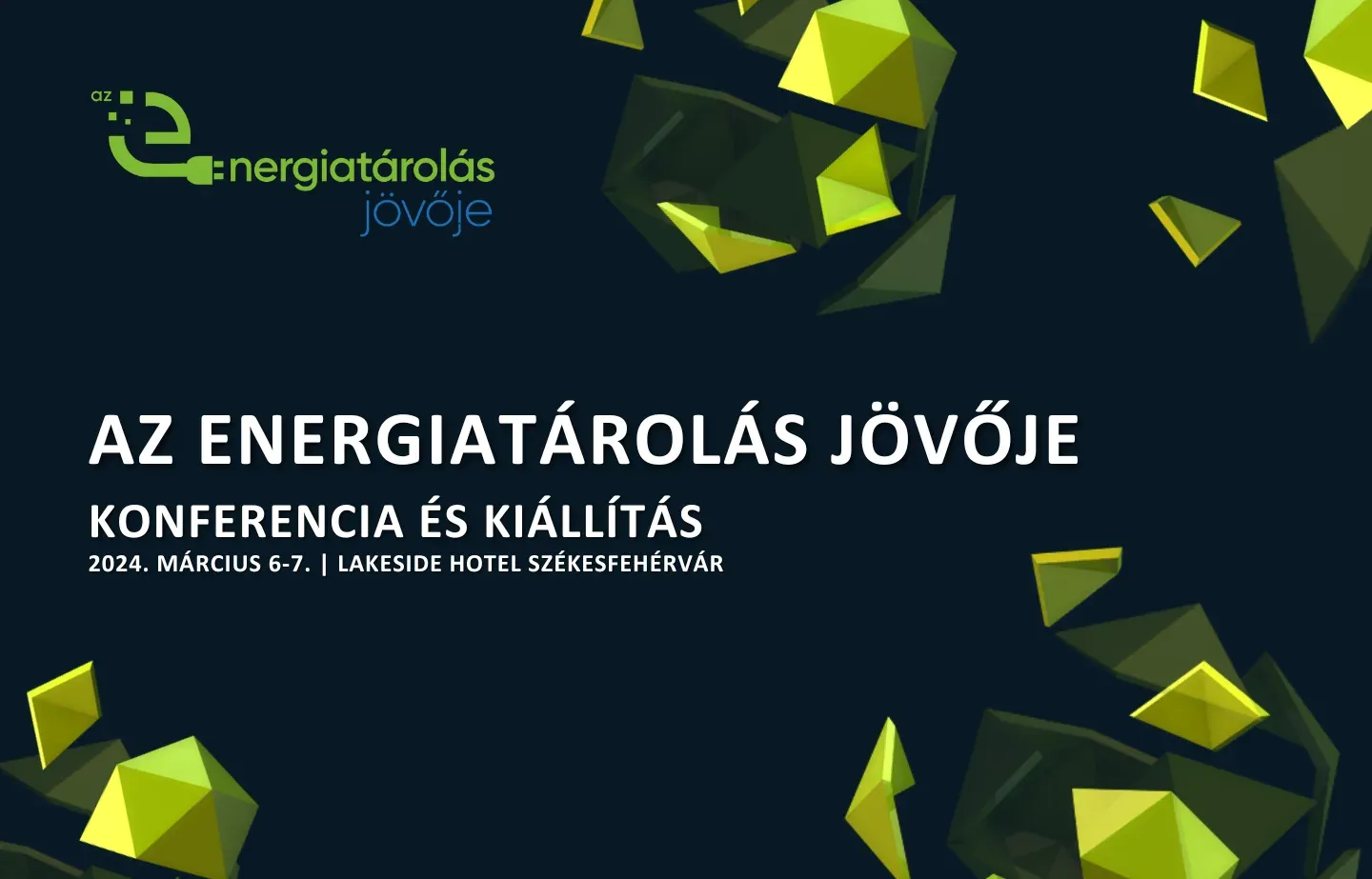 Az Energiatárolás Jövője Konferencia és Kiállítás 2024